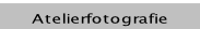 Atelierfotografie.